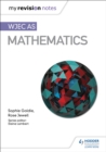 My Revision Notes: WJEC AS Mathematics - Book