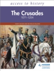 Access to History: The Crusades 1071 1204 - eBook