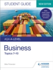 AQA A-level Business Student Guide 2: Topics 7 10 - eBook