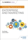 My Revision Notes: Cambridge National Level 1/2 Enterprise and Marketing - eBook