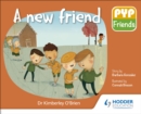 PYP Friends: A new friend - eBook