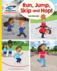 Reading Planet - Run, Jump, Skip and Hop! - Yellow: Galaxy - eBook