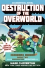 Destruction of the Overworld : Herobrine Reborn Book Two: A Gameknight999 Adventure: An Unofficial Minecrafter's Adventure - eBook