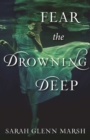 Fear the Drowning Deep - eBook