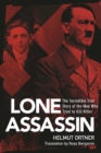 Lone Assassin : The Epic True Story of the Man Who Almost Killed Hilter - eBook