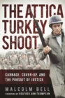 The Attica Turkey Shoot : Carnage, Cover-Up, and the Pursuit of Justice - eBook