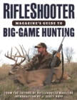 RifleShooter Magazine's Guide to Big-Game Hunting - eBook