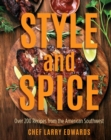 Style and Spice : Over 200 Recipes from the American Southwest - eBook