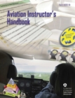 Aviation Instructor's Handbook : FAA-H-8083-9A - eBook