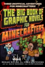 The Big Book of Graphic Novels for Minecrafters : Three Unofficial Adventures - eBook