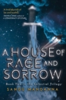 House of Rage and Sorrow : Book Two in the Celestial Trilogy - eBook