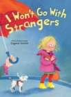 I Won't Go With Strangers - eBook