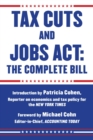 Tax Cuts and Jobs Act: The Complete Bill - eBook