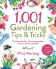 1,001 Gardening Tips & Tricks : Timeless Advice for Growing Vegetables, Flowers, Shrubs, and More - eBook