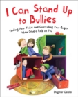 I Can Stand Up to Bullies : Finding Your Voice When Others Pick on You - Book