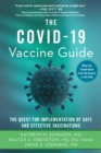 The Covid-19 Vaccine Guide : The Quest for Implementation of Safe and Effective Vaccinations - eBook