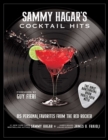 Sammy Hagar's Cocktail Hits : 85 Personal Favorites from the Red Rocker - Book