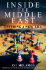 Inside the Middle East : Entering a New Era - Book
