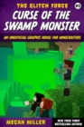Curse of the Swamp Monster : An Unofficial Graphic Novel for Minecrafters - eBook