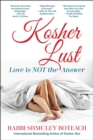 Kosher Lust : Love is Not the Answer - eBook