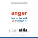 Anger : How to Live With It and Without It - eAudiobook