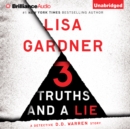 3 Truths and a Lie : A Detective D. D. Warren Story - eAudiobook