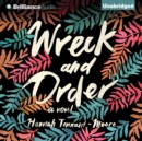 Wreck and Order : A Novel - eAudiobook