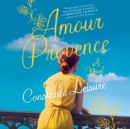 Amour Provence : A Novel - eAudiobook