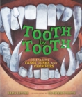 Tooth by Tooth : Comparing Fangs, Tusks, and Chompers - eBook