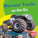 Monster Trucks on the Go - eBook