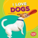 I Love Dogs - eBook