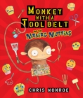 Monkey with a Tool Belt and the Maniac Muffins - eBook