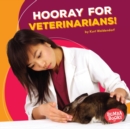 Hooray for Veterinarians! - eBook