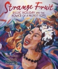 Strange Fruit : Billie Holiday and the Power of a Protest Song - eBook