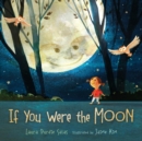 If You Were the Moon - eBook