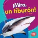 !Mira, un tiburon! (Look, a Shark!) - eBook