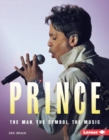 Prince : The Man, the Symbol, the Music - eBook