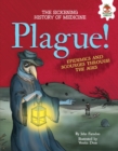 Plague! : Epidemics and Scourges Through the Ages - eBook