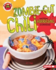 Zombie-Gut Chili and Other Horrifying Dinners - eBook