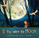 If You Were the Moon - eBook