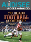 The College Football Championship : The Fight for the Top Spot - eBook