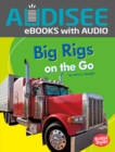Big Rigs on the Go - eBook