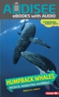 Humpback Whales : Musical Migrating Mammals - eBook