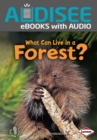 What Can Live in a Forest? - eBook