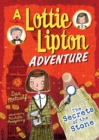 The Secrets of the Stone : A Lottie Lipton Adventure - eBook