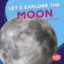 Let's Explore the Moon - eBook