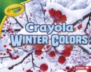 Crayola (R) Winter Colors - eBook