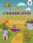 Genius Communication Inventions : From Morse Code to the Internet - eBook