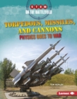 Torpedoes, Missiles, and Cannons : Physics Goes to War - eBook
