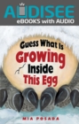 Guess What Is Growing Inside This Egg - eBook